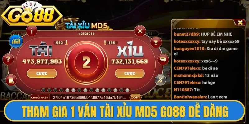 Tham gia 1 ván tài xỉu MD5 Go88 dễ dàng